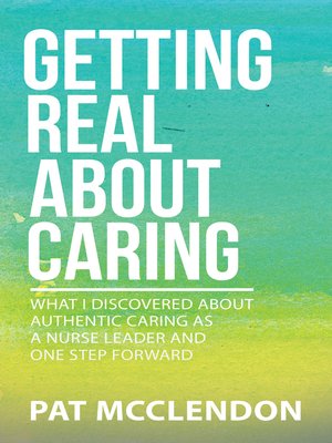 cover image of Getting Real About Caring